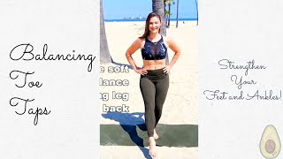 Balancing Toe Taps for Foot and Ankle Strength
