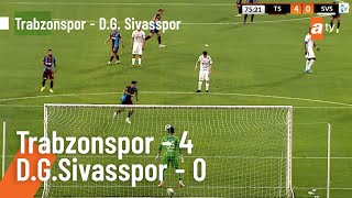 Trabzonspor 4 - 0 D.G. Sivasspor - (Süper Kupa Trabzonspor - D.G Sivasspor)