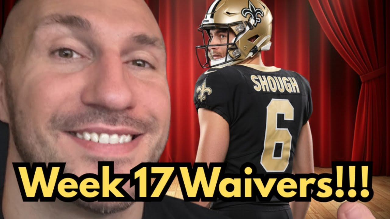 FFU - Week 17 CHAMPIONSHIP Waivers!!! Let the SHOUGH Begin!!!