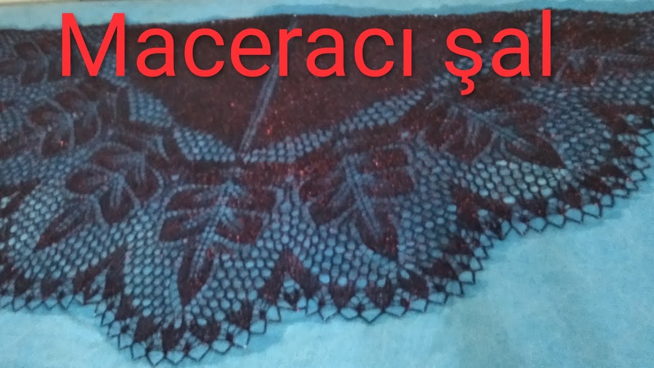 Maceracı şal son bölüm kesimi ve gerdirmesi fichu shawl #knitting