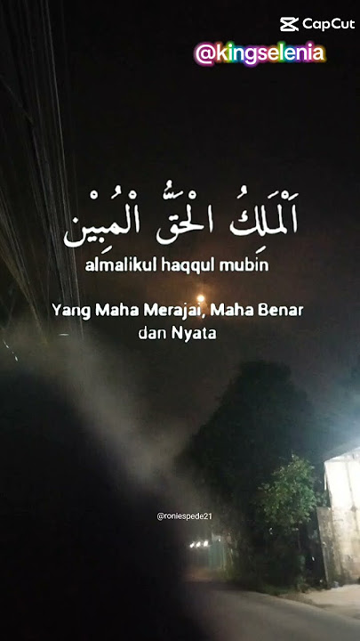 'La ilaha illallah al malikul haqqul mubin Muhammadur Rasulullah shodiqul wa dil amin' #zikir #kalam