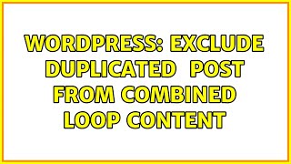 Wordpress: Exclude duplicated $sticky post from combined loop content (2 Solutions!!)