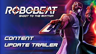 Robobeat - Content Update Trailer