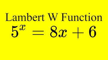 Lambert W Function   solving exponential equations