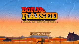 Born & Raised Festival | Official Lineup Announce