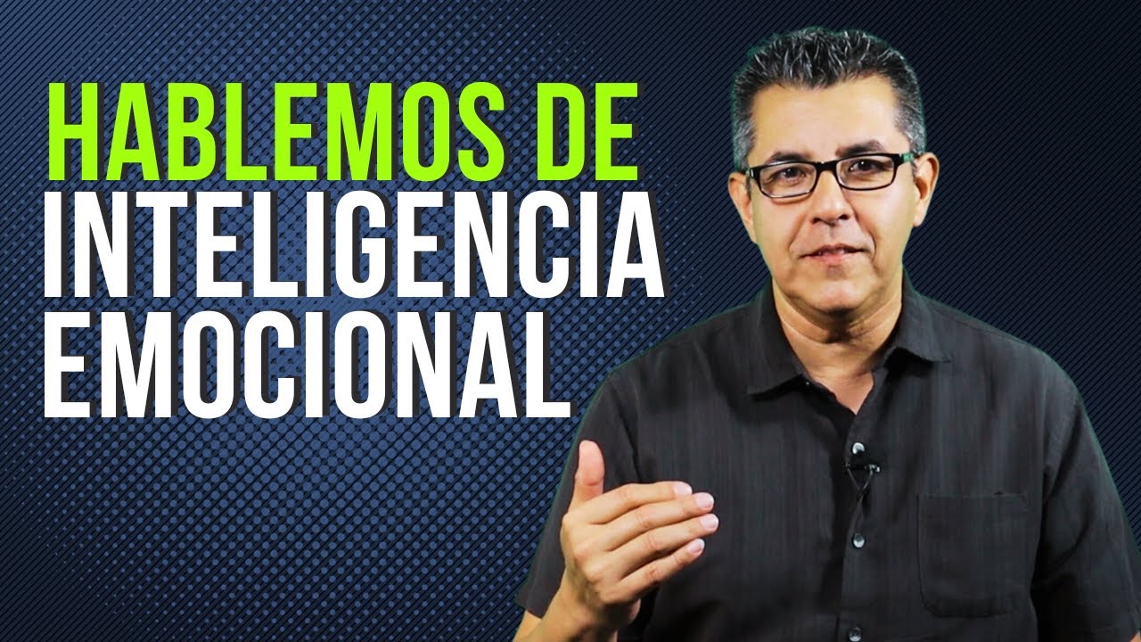 ¿Qué es la Inteligencia Emocional?