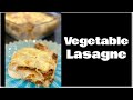 Vegetable lasagne from scratch