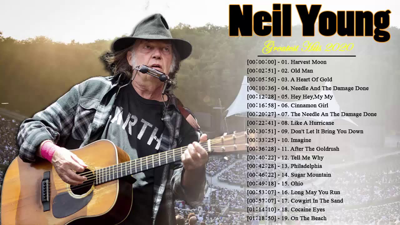 Neil Young Greatest Hits Full Album || Top Best Song Of Neil Young 2020
