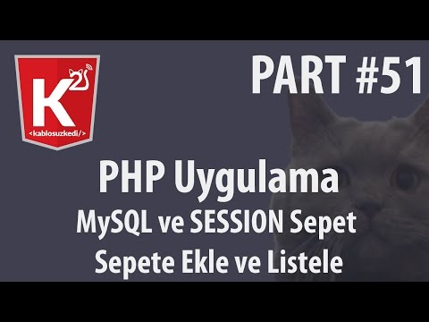 PHP Eğitim Part 51 MySQL Ve SESSION Kullanarak Sepet Uygulaması Bölüm 2 Sepete Aktarma