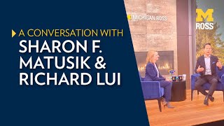 RossTalks 2023: A conversation with Richard Lui & Sharon F. Matusik by Ross School of Business 605 views 1 year ago 46 minutes