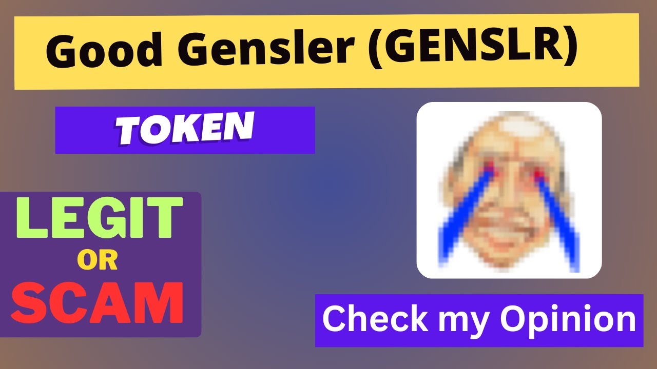 Is Good Gensler (GENSLR) Token Legit or Scam ??