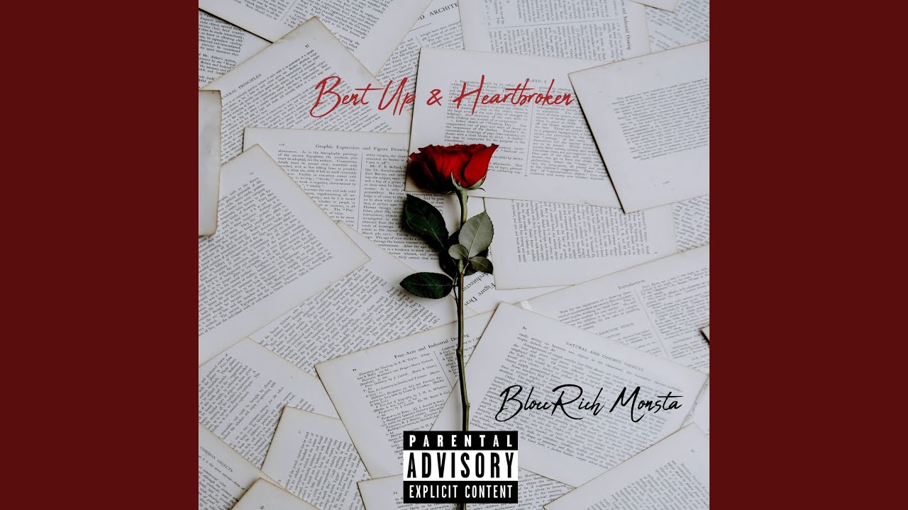 Bent Up & Heartbroken