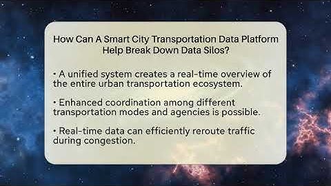 How Can A Smart City Transportation Data Platform Help Break Down Data Silos? - Talking Tech Trends