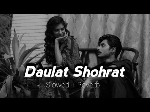 Daulat Shohrat || Kailash Kher || Slowed + reverb || Lofi Mix Hindi Slow 2023 || smr music