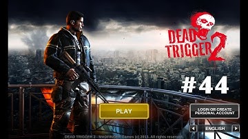 Dead Trigger 2 Mission #44