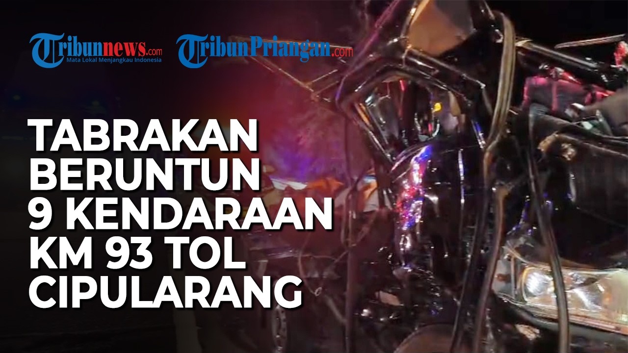TABRAKAN BERUNTUN DI TOL CIPULARANG KM 93: SEMBILAN KENDARAAN, 2 TAK SELAMAT, 4 LUKA-LUKA