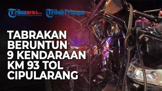 TABRAKAN BERUNTUN DI TOL CIPULARANG KM 93: SEMBILAN KENDARAAN, 2 TAK SELAMAT, 4 LUKA-LUKA