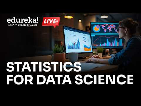 Data Science Made Easy with Statistics & Probability | Data Science Roadmap 2026  | Edureka Live