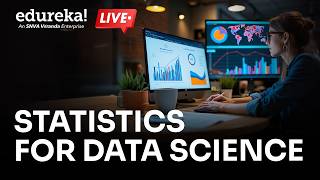 Data Science Made Easy with Statistics & Probability | Data Science Roadmap 2026 | Edureka Live