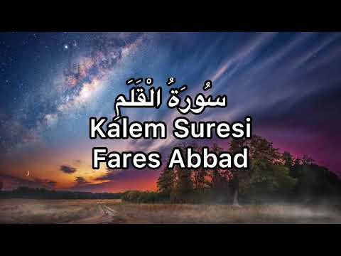 Kalem Suresi-Fares Abbad