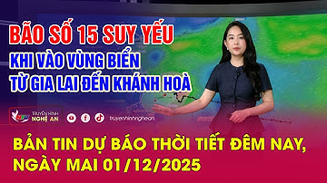 Bản tin Dự báo thời tiết đêm nay, ngày mai 01/12/2025