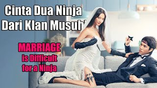 🥷 Dua Ninja Saling Mencintai Tapi Musuh Abadi! Alur Lengkap Marriage Is Difficult for a Ninja (2023)