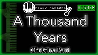 A Thousand Years (HIGHER +3) - Christina Perri - Piano Karaoke Instrumental