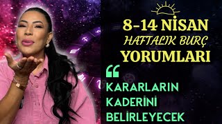 Nurcan Vecigün Ile 8-14 Nisan Haftalık Burç Yorumları