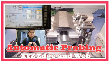#HOW TO PROGRAM AUTOMATIC PROBING OF Z XY!!!  EDGE AND WED TO GET THE ORIGIN OF EACH PART....