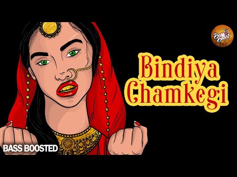 Bindiya Chamkegi (BASS BOOSTED) | Remix | FarooqGotAudio