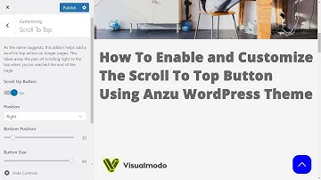 How To Enable and Customize The Scroll To Top Button Using Anzu WordPress Theme