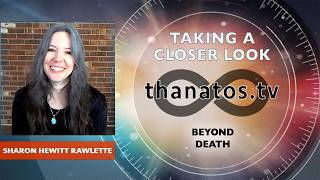 Beyond Death | An In-Depth Interview with Sharon Hewitt Rawlette