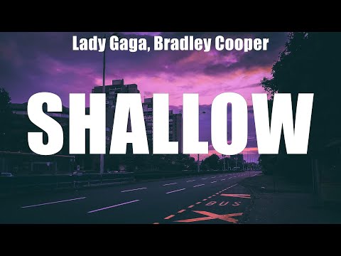Lady Gaga, Bradley Cooper ~ Shallow # lyrics # Ed Sheeran, Camila Cabello & Shawn Mendes, Billie…