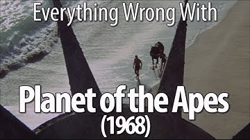 Everything Wrong With Planet of the Apes (1968)