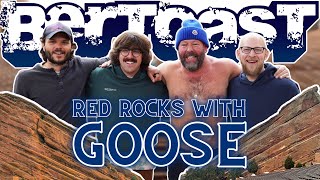 Red Rocks with My Favorite Band Goose | Bertcast # 600