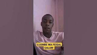UJUMBE WA FEISAL SALUM (FEITOTO) #shorts
