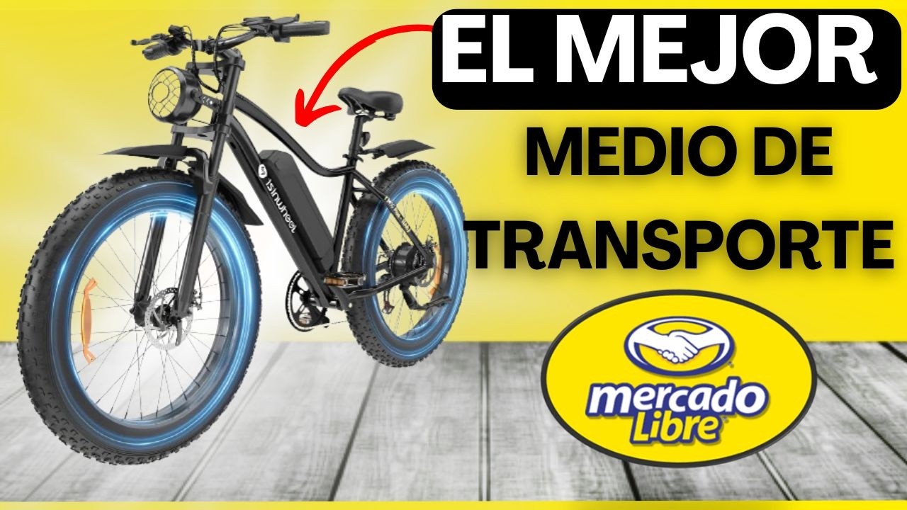 LAS MEJORES BICICLETAS ELECTRICAS DEL 2026 [Las Más Potentes de Mercado Libre]