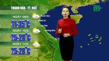 Thời tiết 12h 08/03/2020: Vùng núi phía tây Thanh Hóa–Huế khả năng xuất hiện nắng nóng cục bộ| VTC14