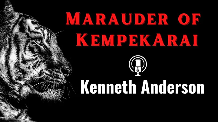 Marauder of Kempekarai by Kenneth Anderson | Adven...