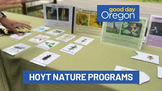 Hoyt Arboretum offers free programming to create a deep connection to nature this summer