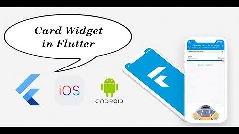 Card Widget in Flutter : #13