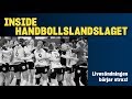 Inside Handbollslandslaget