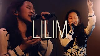 Lilim + My King Forever (Tagalog) by His Life Worship