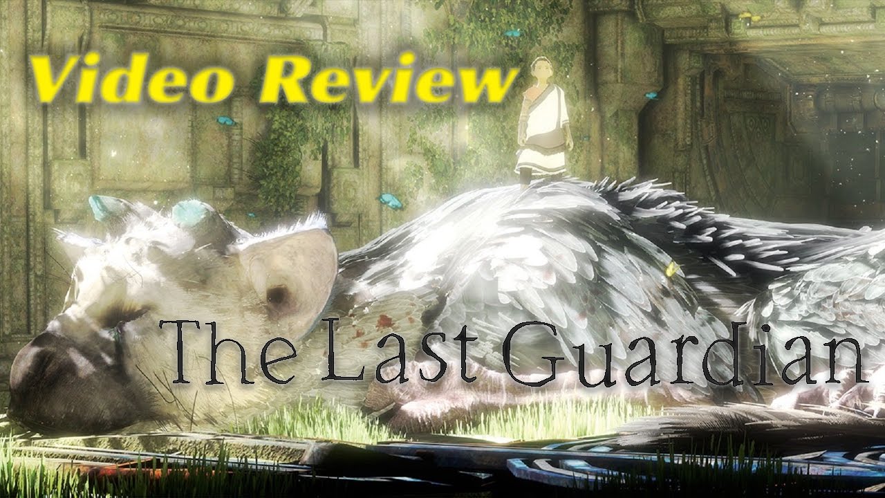 Video Review - The Last Guardian 