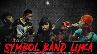 SYMBOL BAND LUKA / Lirik