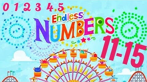 Endless Numbers 11-15 in funny English & Counting, Math - See & Learn #endlessnumbers