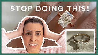 Stop Damaging Your Engagement Ring! | Top 5 Mistakes You're Making and How to Avoid Them