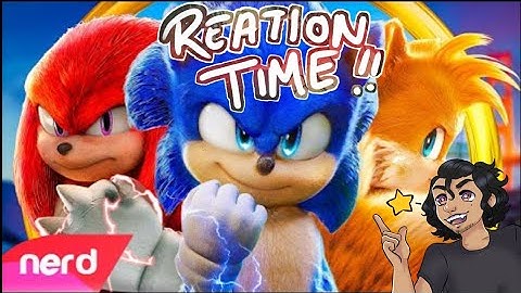 SPOILERS!! - A.T.O.M REACT TO NERDOUT! SONG SONIC THE HEDGEHOG 2 - GOTTA GO FAST!!