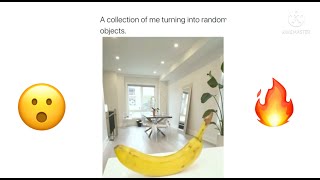 A Collection of  @Kevin Parry  Turning into a random objects. 😮🔥💯