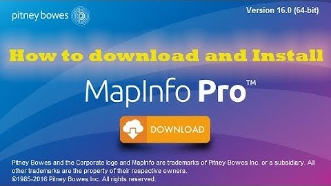 How to download and install mapinfo 64bit Feb 2018
